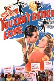 You Can't Ration Love movie poster