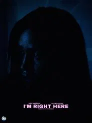 Poster do filme I'm Right Here