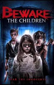 Beware the Children movie poster