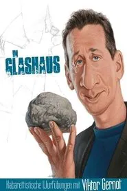 Poster do filme Viktor Gernot - Im Glashaus