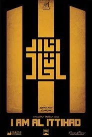 I am Al Ittihad movie poster