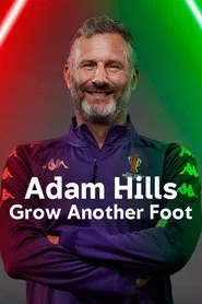 Adam Hills: Grow Another Foot movie poster