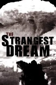 The Strangest Dream movie poster