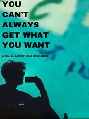 Poster do filme You Can't Always Get What You Want