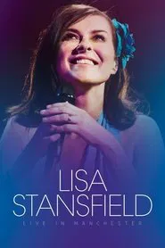 Lisa Stansfield : Live In Manchester movie poster