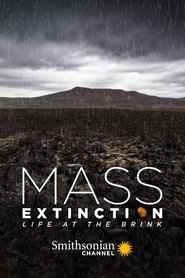 Mass Extinction: Life at the Brink movie poster