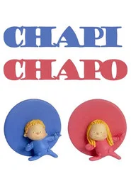 Chapi Chapo tv show poster