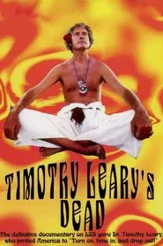 Timothy Leary's Dead movie poster