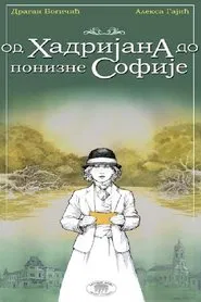 From Hadrian to Humble Sofia movie poster