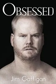 Jim Gaffigan: Obsessed movie poster