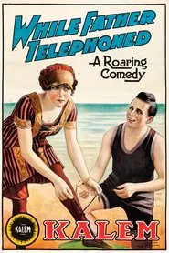 While Father Telephoned movie poster