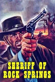 The Sheriff of Rock Spring movie poster