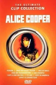 Alice Cooper - The Ultimate Clip Collection movie poster