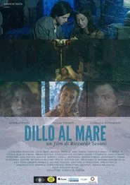 Dillo al Mare movie poster