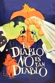 Poster do filme El diablo no es tan diablo