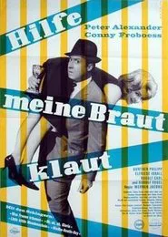 Hilfe, meine Braut klaut movie poster