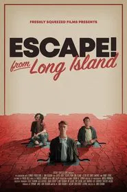 Escape! from Long Island movie poster