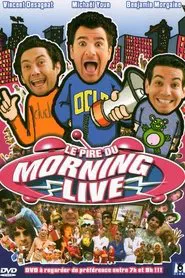 Poster do filme Le Pire du Morning Live