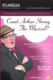 Count Arthur Strong The Musical? movie poster