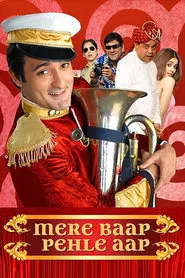 Mere Baap Pehle Aap movie poster