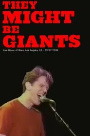 They Might Be Giants in House of Blues 1999 movie poster