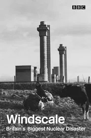 Poster do filme Windscale: Britain's Biggest Nuclear Disaster