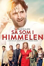 Så som i himmelen - musikalen movie poster