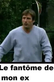 Le Fantôme de mon ex movie poster