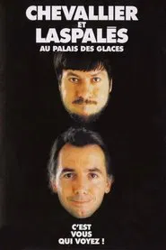 Chevallier et Laspalès - C'est vous qui voyez movie poster
