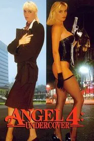 Angel 4: Undercover movie poster