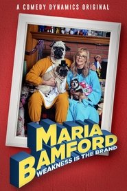 Maria Bamford: Weakness Is the Brand movie poster