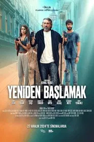 Yeniden Başlamak movie poster