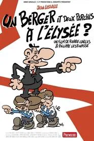 Un berger et deux perchés à l'Elysée ? movie poster