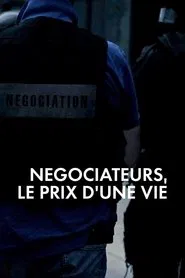 Négociateurs, le prix d'une vie tv show poster