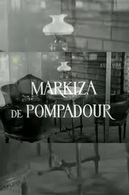 Markiza de Pompadour movie poster
