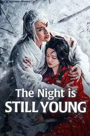 The Night is Still Young tv show poster