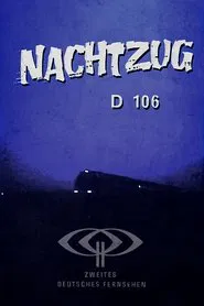 Nachtzug D 106 movie poster