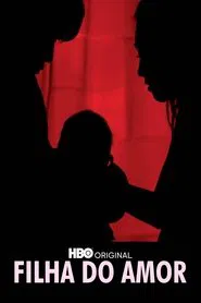 Poster do filme Filha do Amor