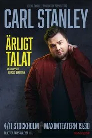 Carl Stanley: Ärligt talat movie poster