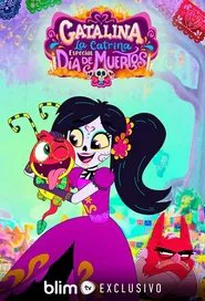 Catalina la Catrina: Especial Día de Muertos movie poster