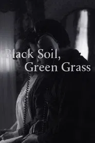 Black Soil, Green Grass movie poster