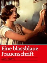 Eine blassblaue Frauenschrift movie poster