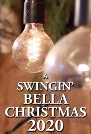 Poster do filme A Swingin' Bella Christmas 2020