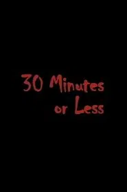 30 Minutes or Less movie poster
