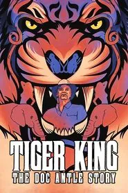 Tiger King: The Doc Antle Story tv show poster