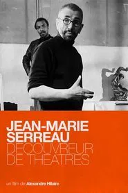 Jean-Marie Serreau, découvreur de théâtres movie poster