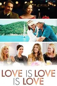 Love is Love is Love movie poster