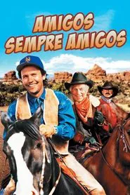 Poster do filme Amigos, Sempre Amigos