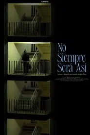 No siempre será así movie poster
