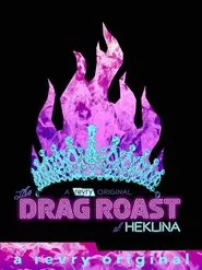 Poster do filme The Drag Roast of Heklina